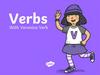 Verbs. With Veronica Verb