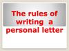 The rules of writing a personal letter