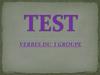 Verbes du i groupe. Test-2