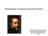 Michelangelo di Lodovico Buonarroti Simoni
