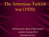 The Armenian-Turkish war (1920)