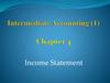 Intermediate Accounting (1) Chapter 4 Income Statement الدرس الأول