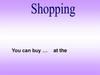 Shopping