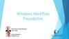 Windows Workflow Foundation. Когда нужно использовать workflow?
