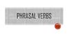 Phrasal verbs