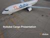 Flydubai cargo - one of fastest growing carrier in the world