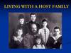 Living with a host family