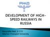 Development of high-speed railways in Russia