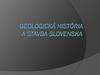 Geologická história a stavba Slovenska