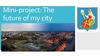 The future of my city