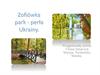 Zofiówka park - perła Ukrainy