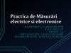 Practica de Măsurări electrice si electronice
