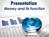 Money and its function
