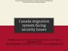 Canada migration system facing security issues