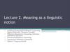 Meaning as a linguistic notion