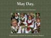 May Day,
