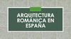 Arquitectura Románica en España