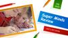 Super Minds  Review