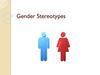 Gender stereotypes