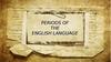 Periods of the english language