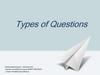 Types of questions