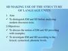 SD making use of the structure of language units