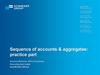 Sequence of accounts & aggregates: practice part