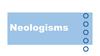 Neologisms
