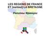 Les regions de france et (surtout) la Bretagne