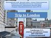 Trip to London
