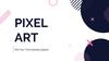 Pixel art - направление цифрового искусства, которое заключается в создании изображений на уровне пикселя