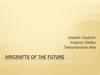 Aircrafts of the Future