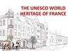 The Unesco world heritage of France