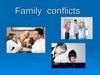 Family conflicts
