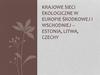 Krajowe sieci ekologiczne w Europie Środkowej i Wschodniej – Estonia, Litwa, Czechy