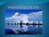 Antarctica is the fifth largest continent