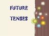 Future Tenses
