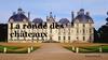 La ronde des châteaux