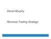 Daniel Murphy. Reversal Trading Strategy