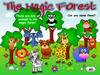 There are lots of animals in the magic forest