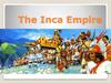 The Inca Empire