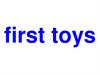 Baby toys first