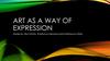 Art as a way of expression