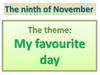 My favourite day