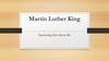 Martin Luther King. Interesting facts about life