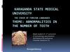 Abnormalities in the number of teeth