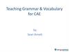 Teaching Grammar & Vocabulary for CAE