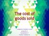 The cost of goods sold