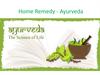 Home Remedy - Ayurveda