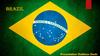 Federative Republic of Brazil